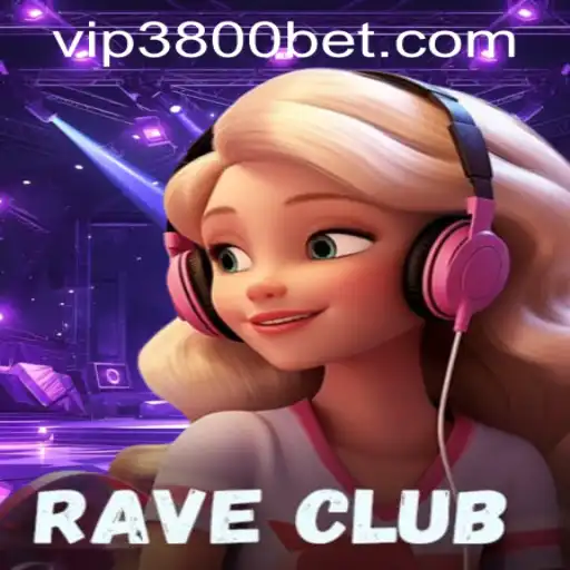 RaveClub: A Captivating Gaming Experience Paired with 3800bet PH Login Dynamics